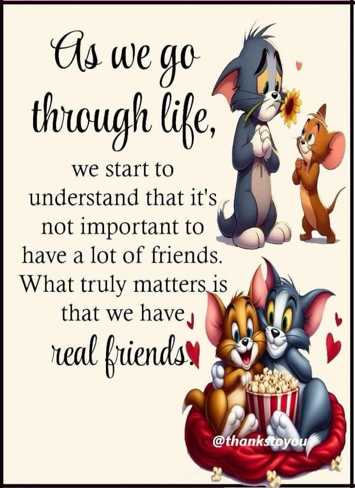 As we go through life, we start to understand that it's not important to have a lot of friends. What truly matters is that we have real friends. @thankstoyou