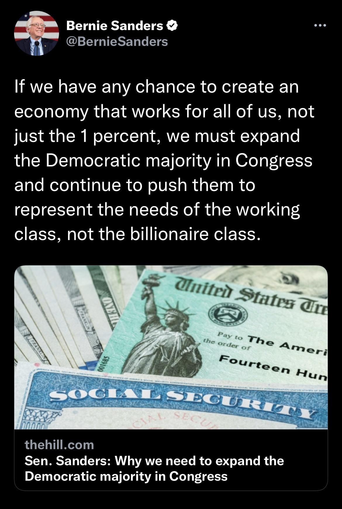 Bernie Sanders GLETGIECER L ETE If we have any chance to create an economy that works for all of us not just the 1 percent we must expand the Democratic majority in Congress and continue to push them to represent the needs of the working class not the billionaire class thehillcom Sen Sanders Why we need to expand the Democratic majority in Congress