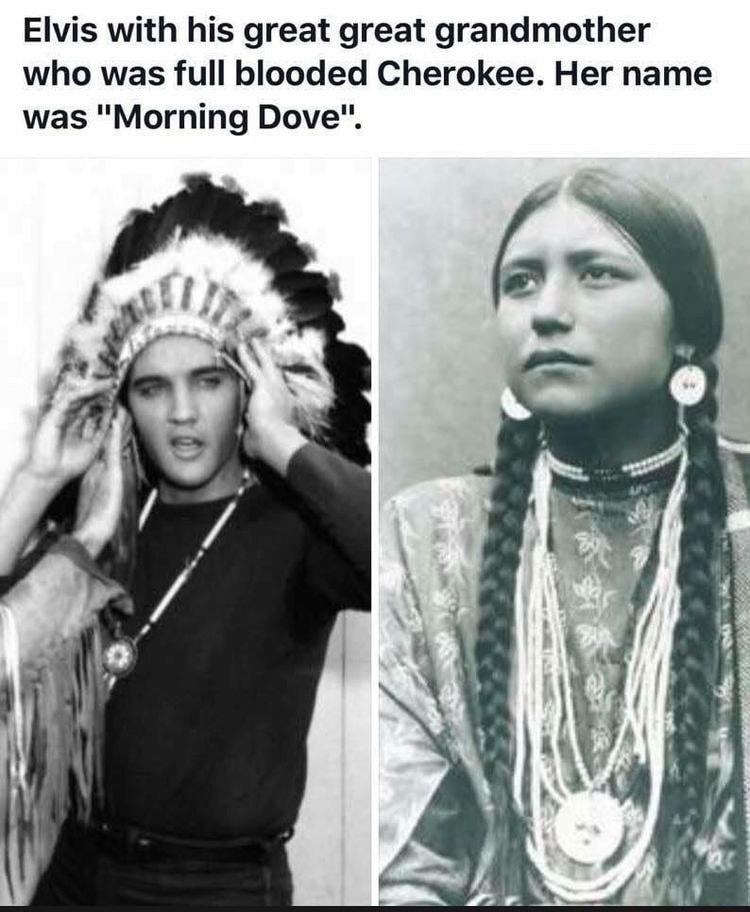 Elvis with his great great grandmother who was full blooded Cherokee Her name was Morning Dove