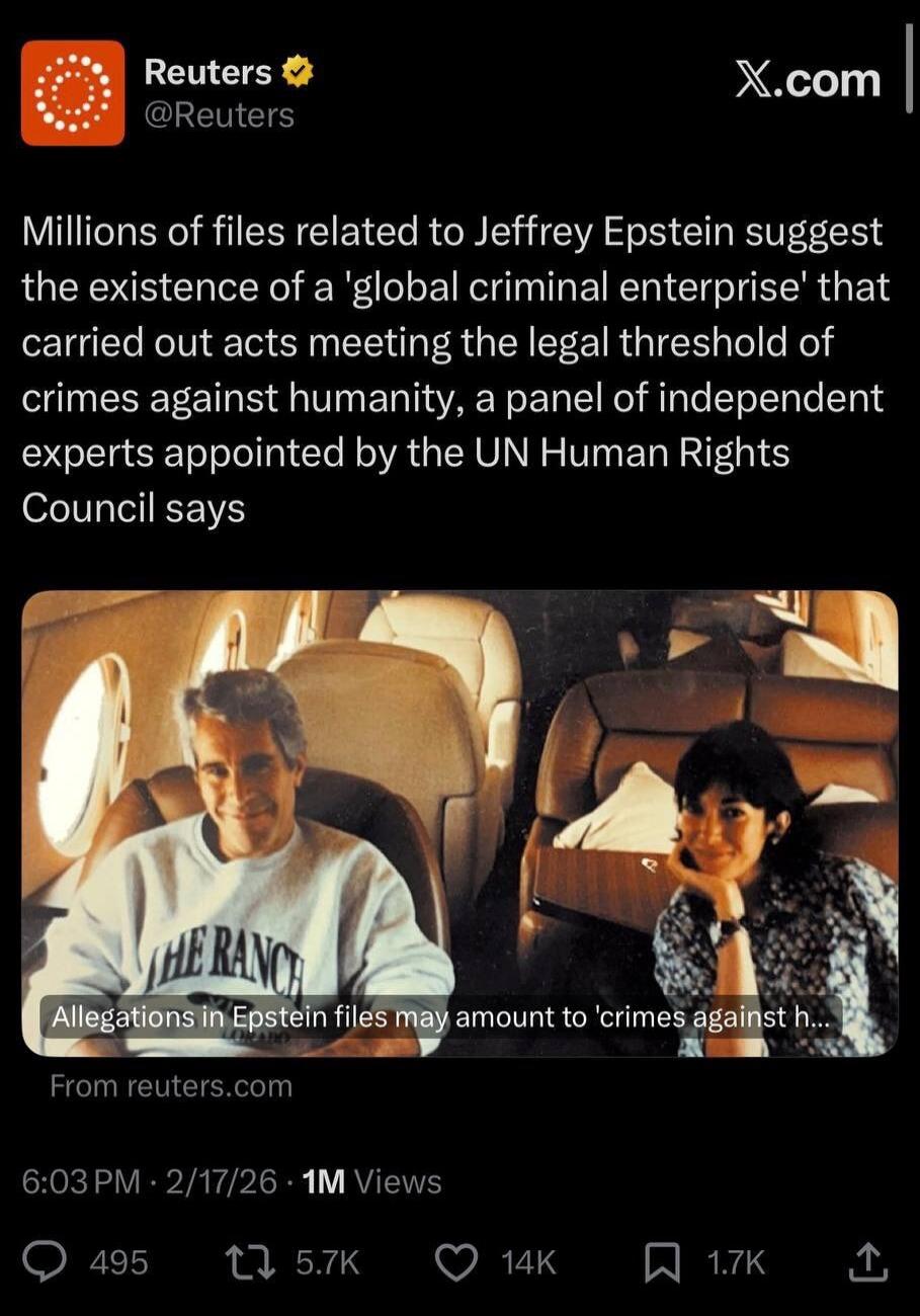 Millions of files related to Jeffrey Epstein suggest the existence of a 'global criminal enterprise' that carried out acts meeting the legal threshold of crimes against humanity, a panel of independent experts appointed by the UN Human Rights Council says. Allegations in Epstein files may amount to 'crimes against h... From Reuters.com