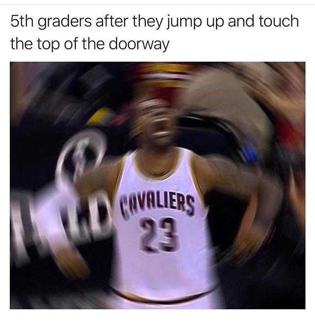 5th graders after they jump up and touch the top of the doorway