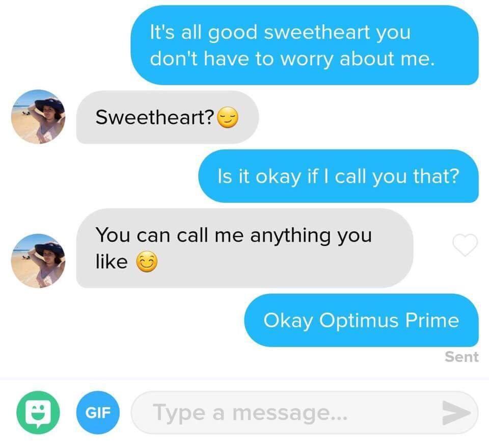 Q Sweetheart You can call me anything you like