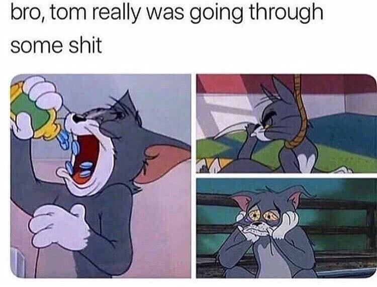 bro tom really was going through some shit