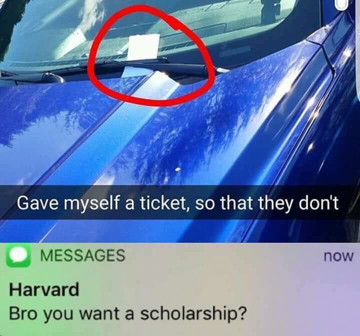 s MESSAGES Harvard Bro you want a scholarship now