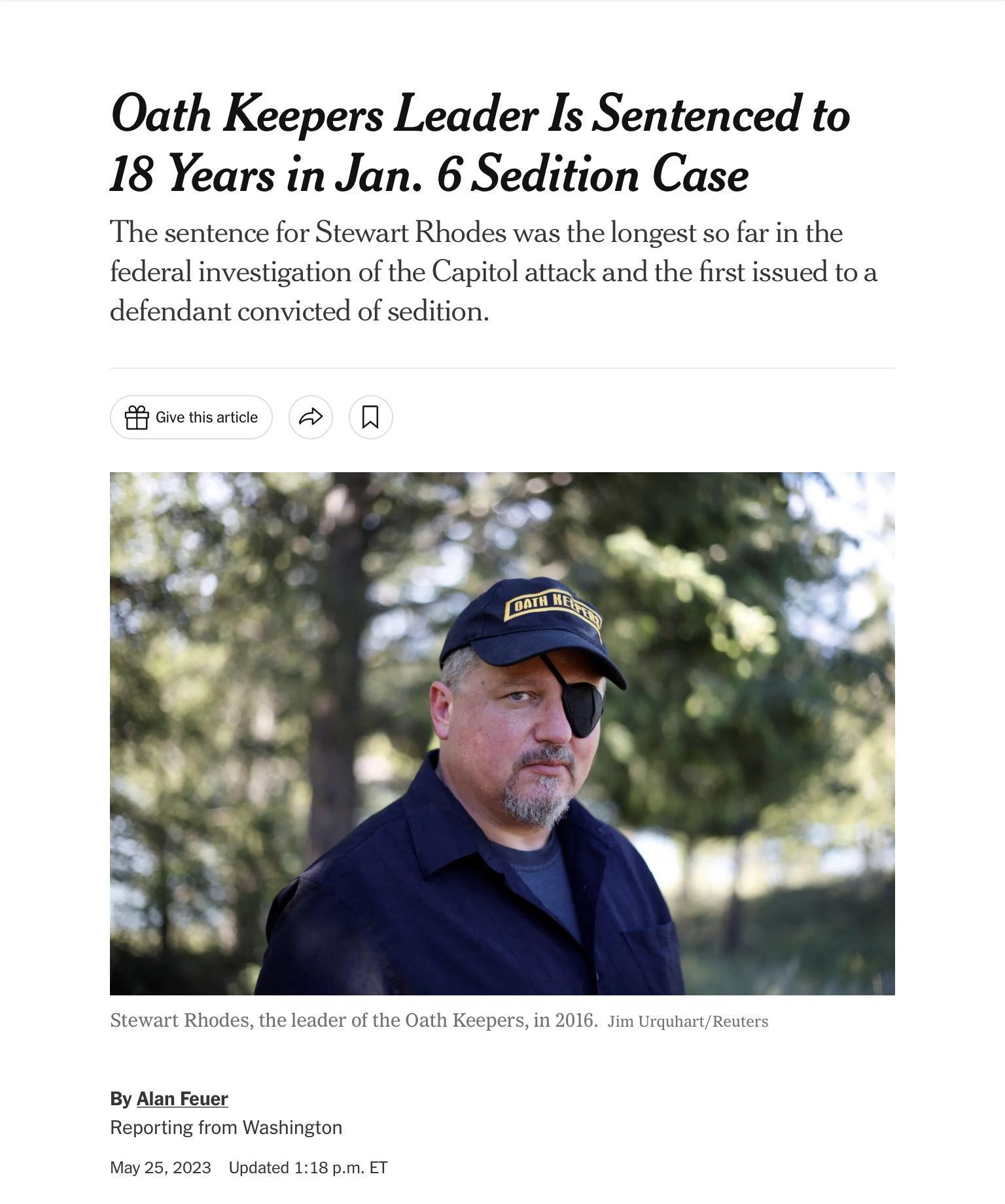 Oath Keepers Leader Is Sentenced to 18 Years in Jan 6 Sedition Case The sentence for Stewart Rhodes was the longest so far in the federal investigation of the Capitol attack and the frst issued toa defendant convicted of sedition By An Fewer Reporting from Washington