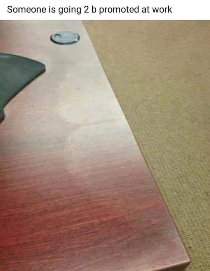 Someone is going 2 b promoted at work