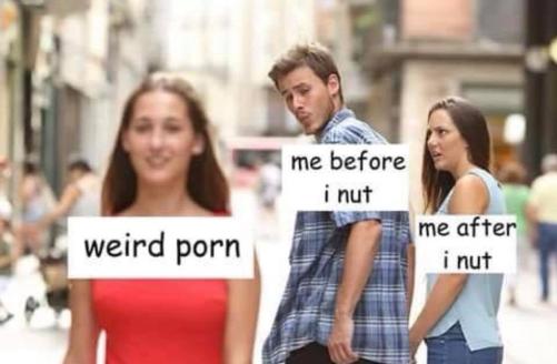 S W me before i nut N Eb weird porn f