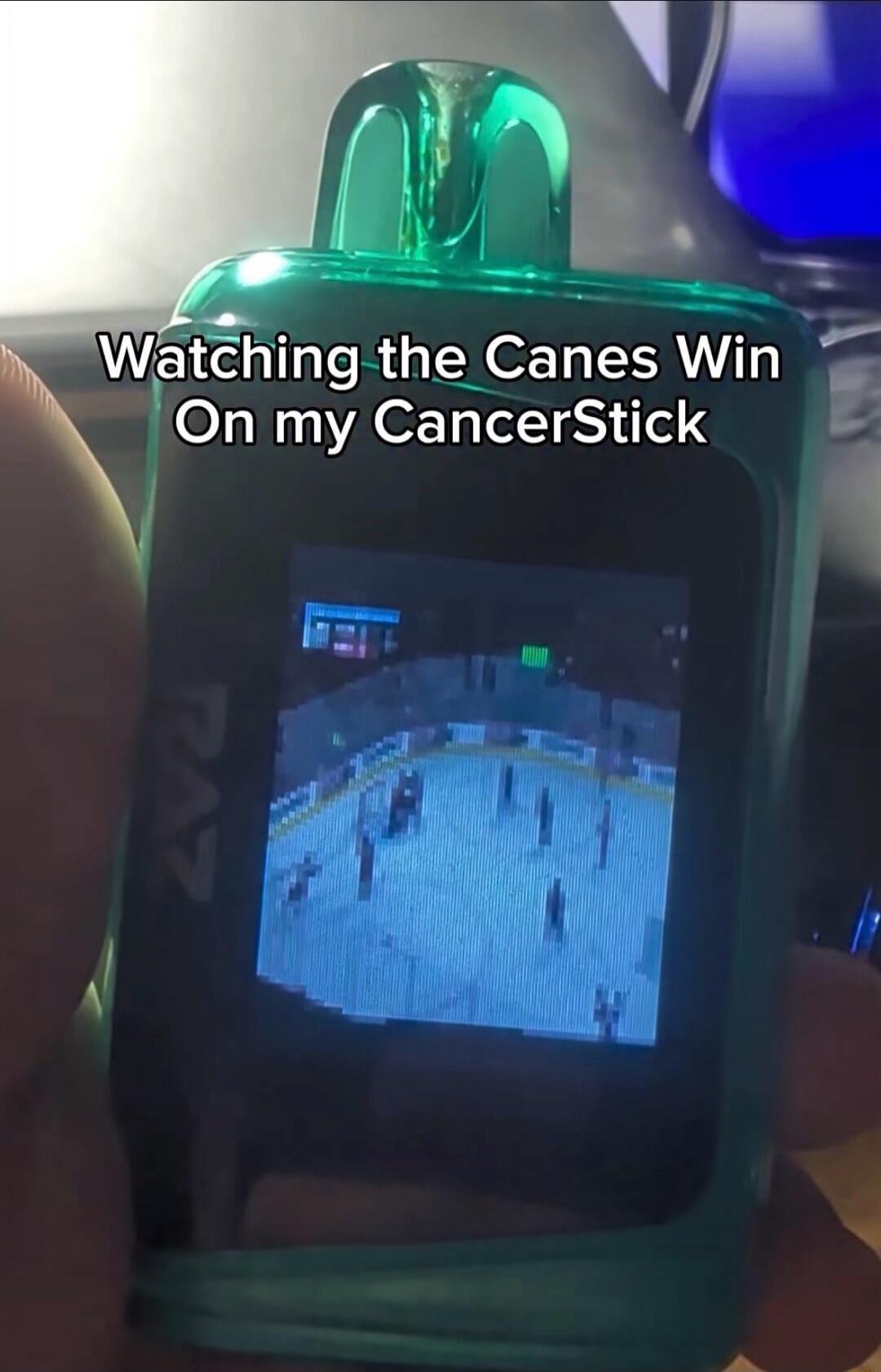 Watching the Canes Win On my CancerStick