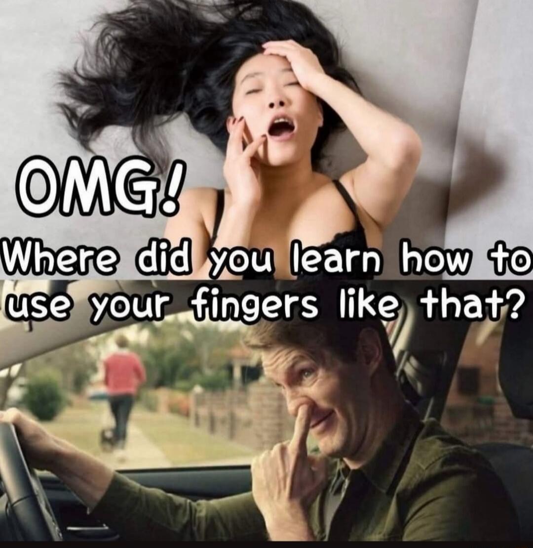 OMG! Where did you learn how to use your fingers like that?