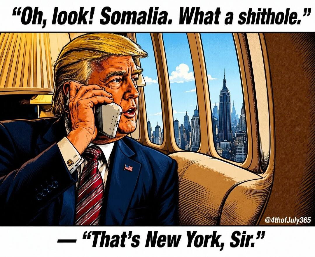 Oh, look! Somalia. What a shithole. — 
