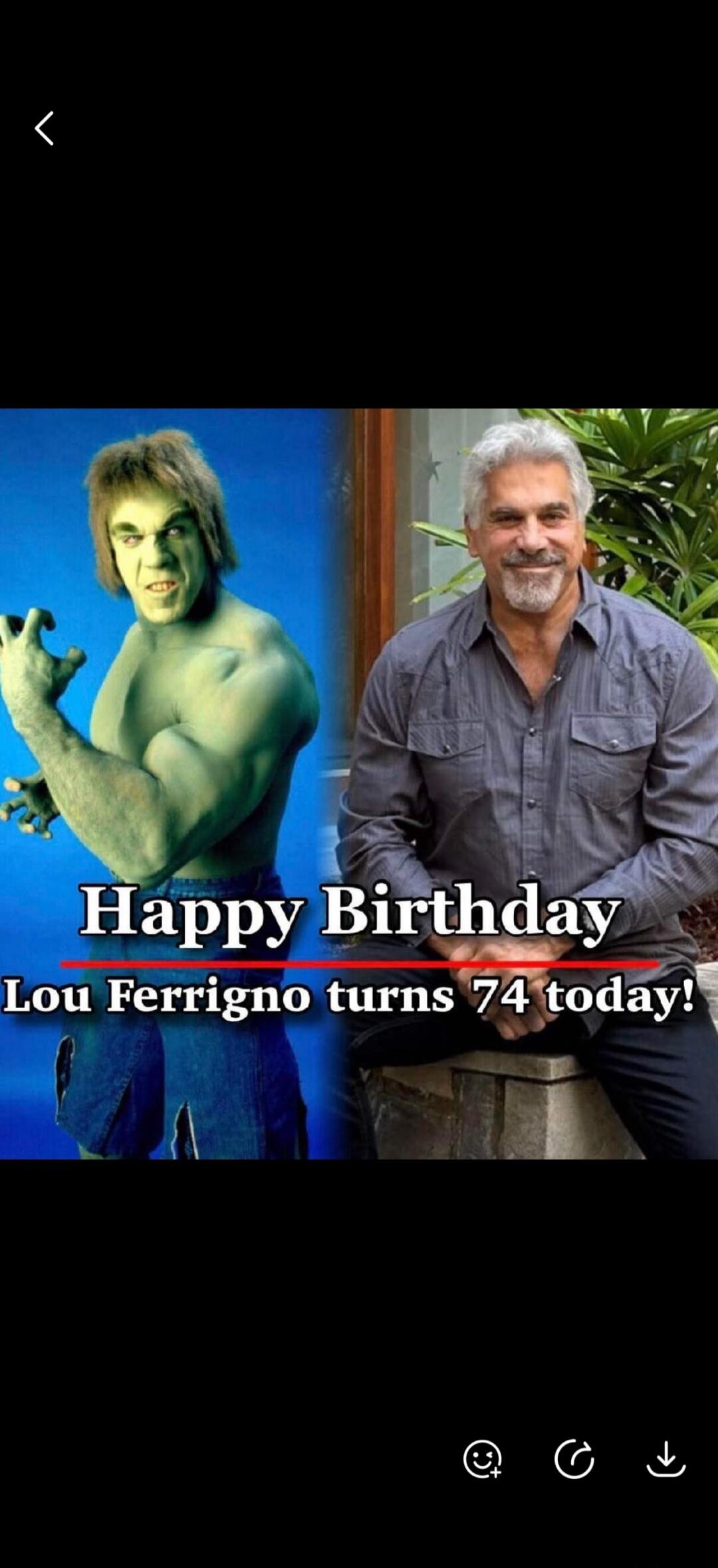 Happy Birthday Lou Ferrigno turns 74 today!