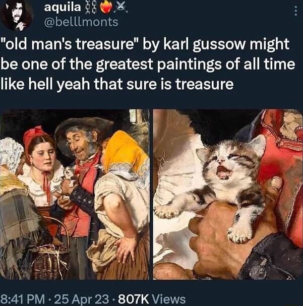 6 ELTHERRECRS belllmonts old mans treasure by karl gussow might be one of the greatest paintings of all time like hell yeah that sure is treasure 841 PM 25 Apr 23 807K Views