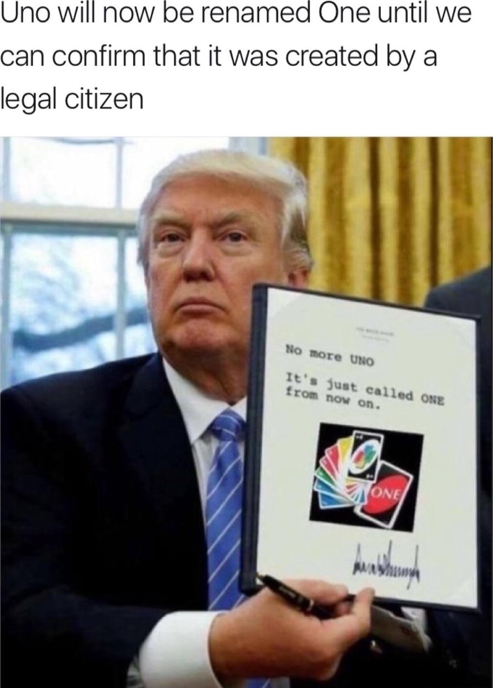 Uno will now be renamead One until we can confirm that it was created by a legal citizen