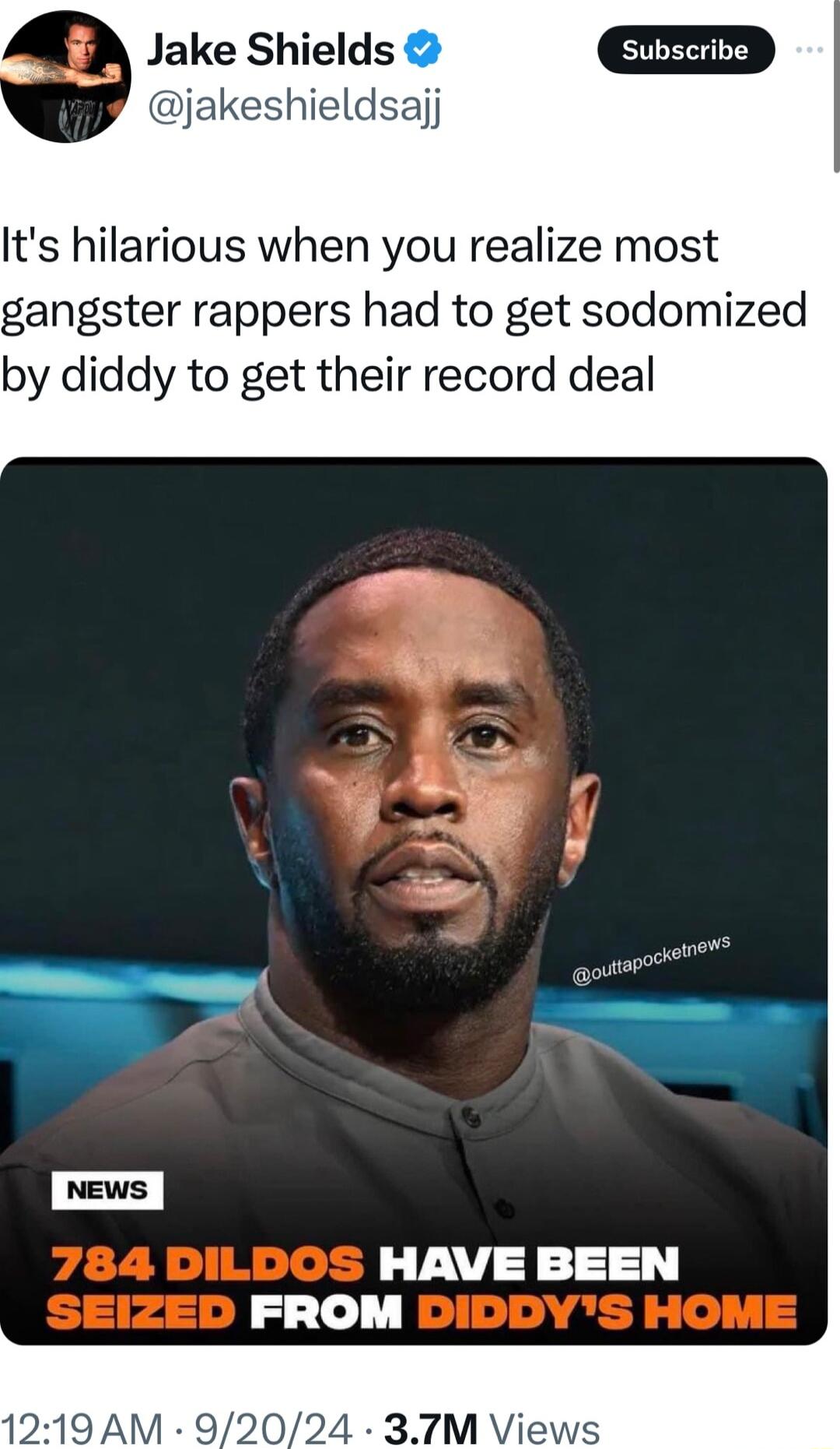 akeshieldsa Its hilarious when you realize most gangster rappers had to get sodomized by diddy to get their record deal HAVE BEEN FROM 1219 AM 92024 37M Views