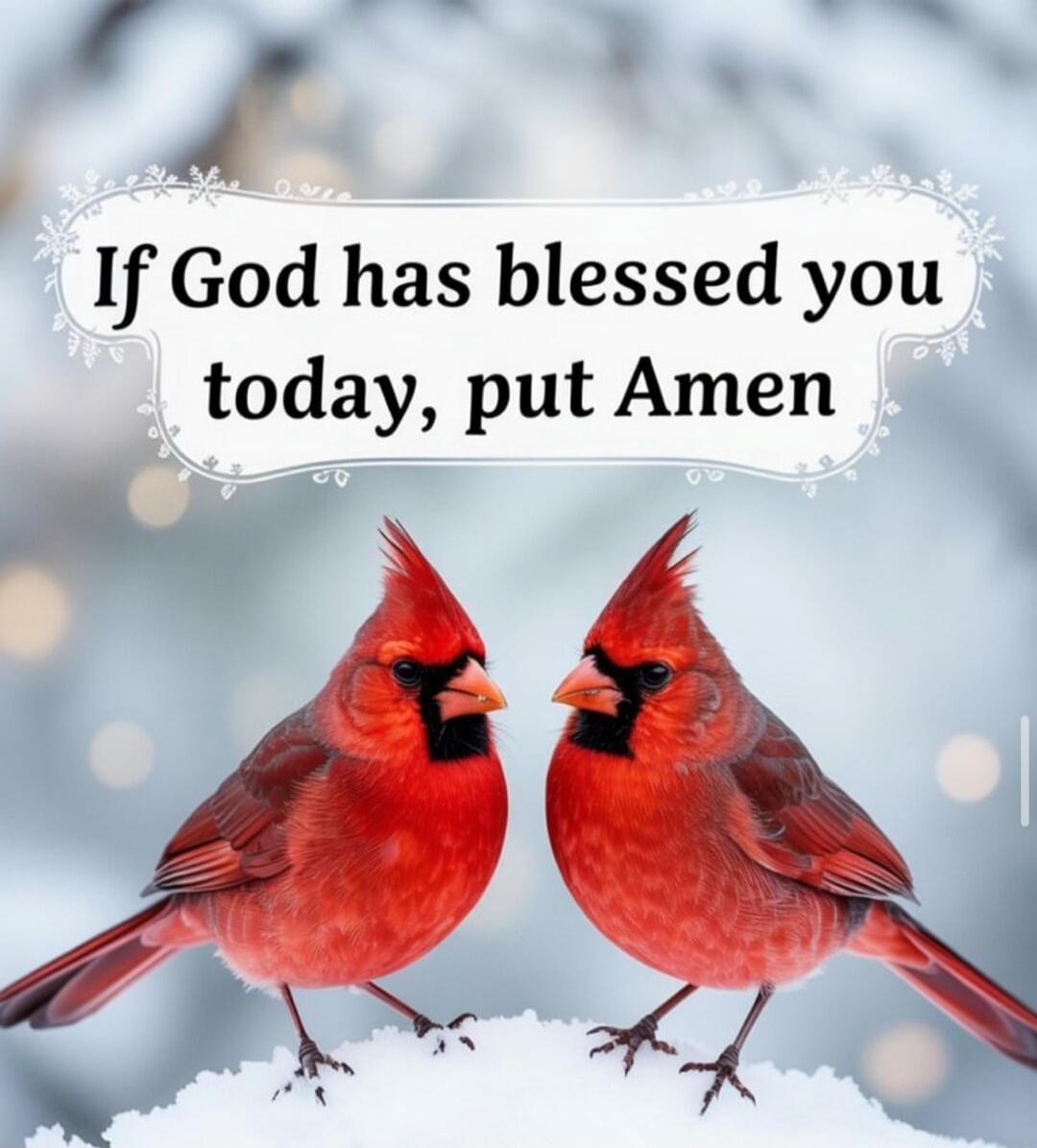 If God has blessed you today, put Amen
