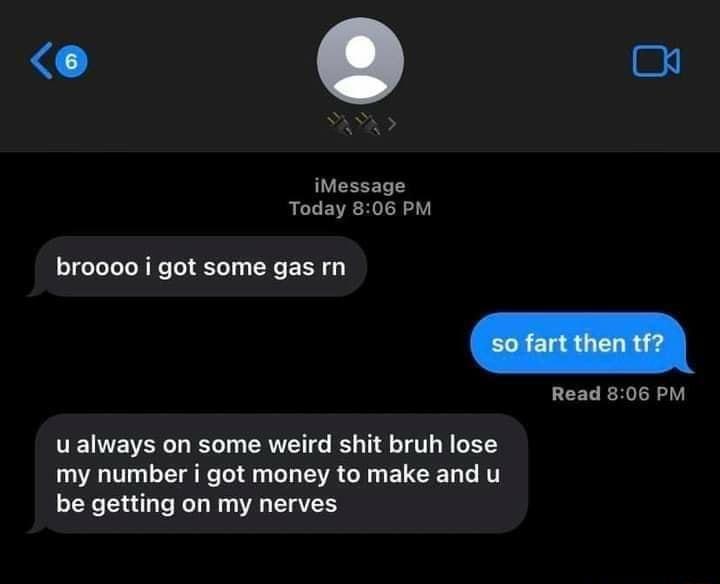 o iMessage RCLEVR RNV broooo i got some gas rn LEET R R V u always on some weird shit bruh lose VAT T R T A A G L ELCEL AT be getting on my nerves