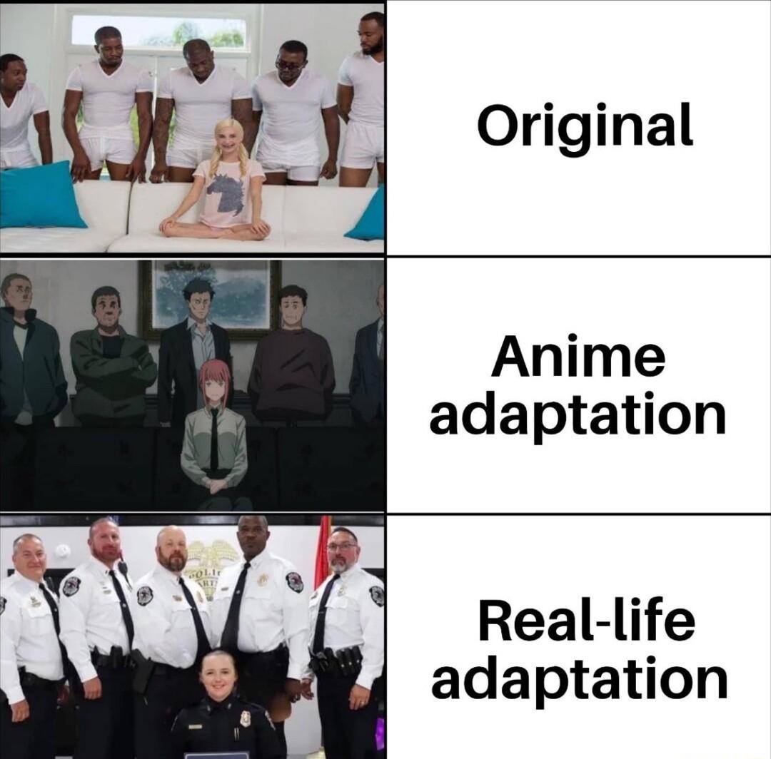 Original adaptation Real life l4 adaptation