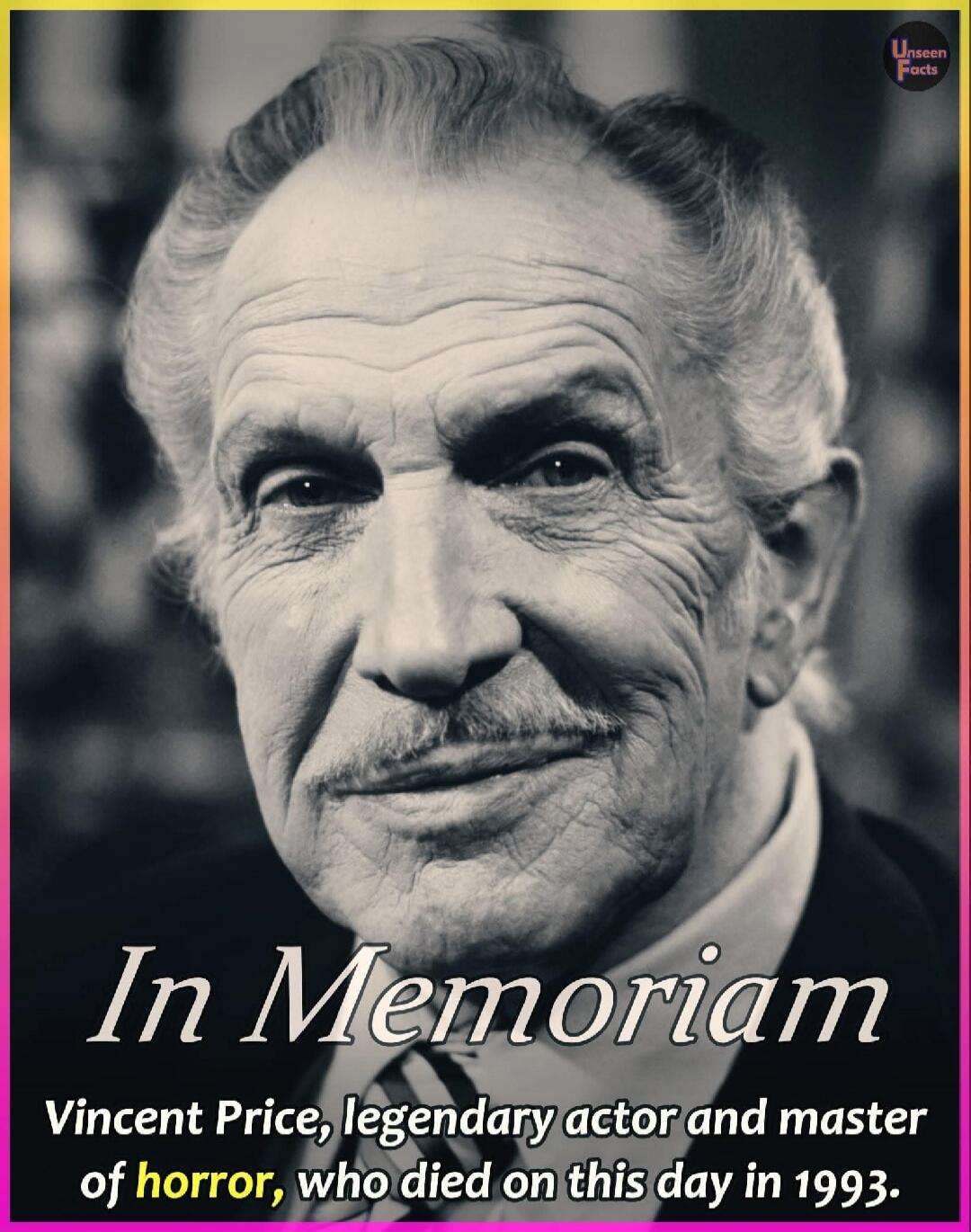 In Memoriam
Vincent Price, legendary actor and master of horror, who died on this day in 1993.