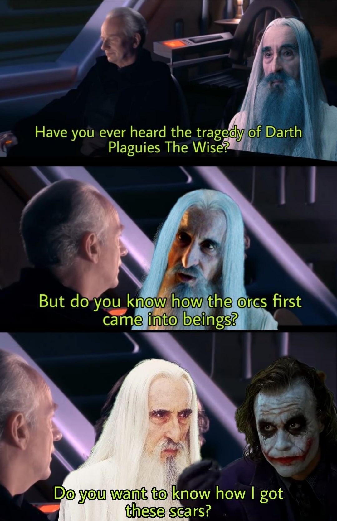 Have you ever heard the tragedy Darth Plaguies The WiseBlEL o8