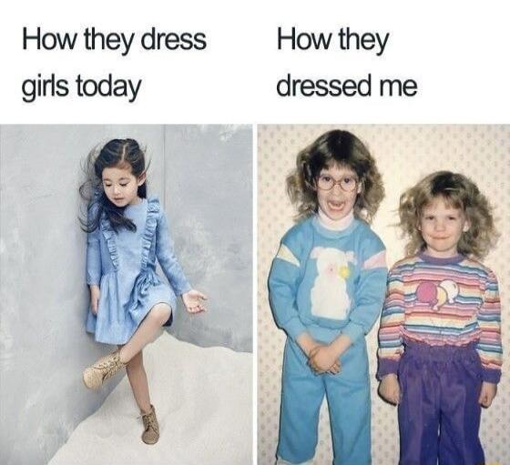 How they dress girls today