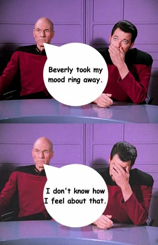 Beverly took my mood ring away. I don't know how I feel about that.