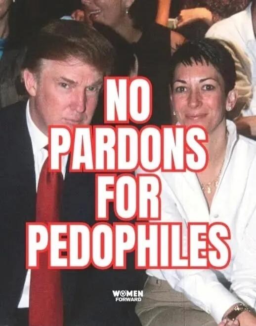 NO PARDONS FOR PEDOPHILES WOMEN FORWARD