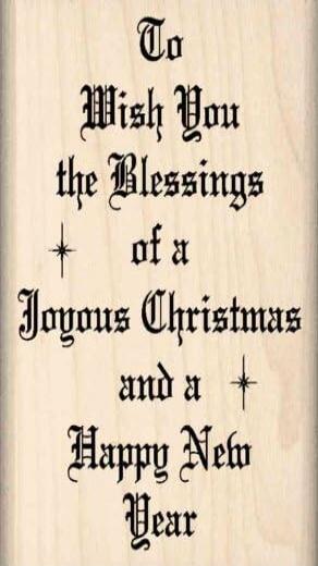 To Wish You the Blessings of a Joyous Christmas and a Happy New Year
