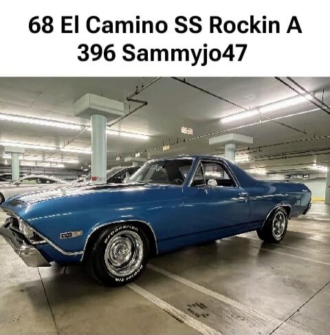 68 EL Camino SS Rockin A 396 Sammyjo47