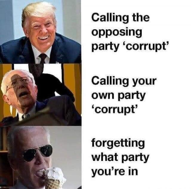 Calling the opposing party 'corrupt' Calling your own party 'corrupt' forgetting what party you're in