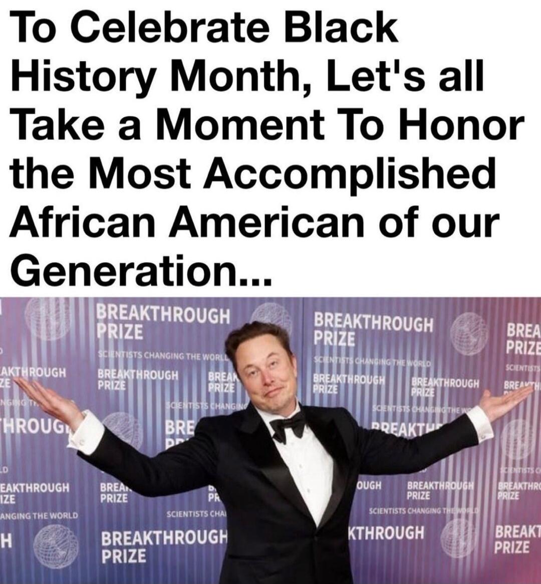 To Celebrate Black History Month, Let's all Take a Moment To Honor the Most Accomplished African American of our Generation...