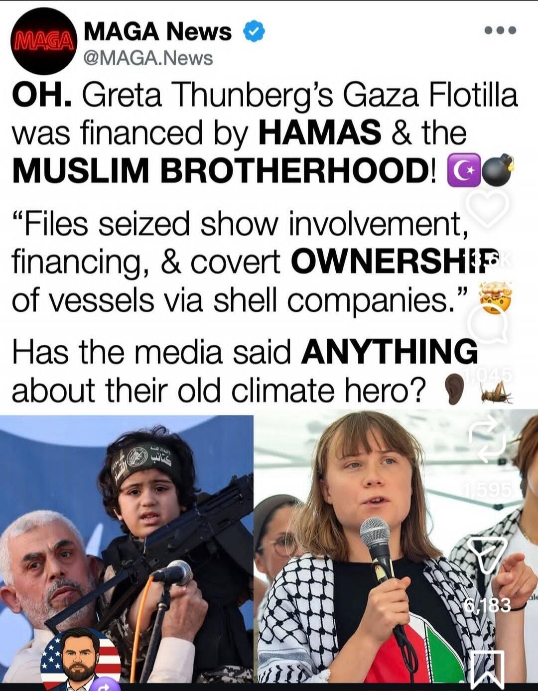 MAGA News @MAGA.News OH. Greta Thunberg's Gaza Flotilla was financed by HAMAS & the MUSLIM BROTHERHOOD! Files seized show involvement, financing, & covert OWNERSHIP of vessels via shell companies. Has the media said ANYTHING about their old climate hero?