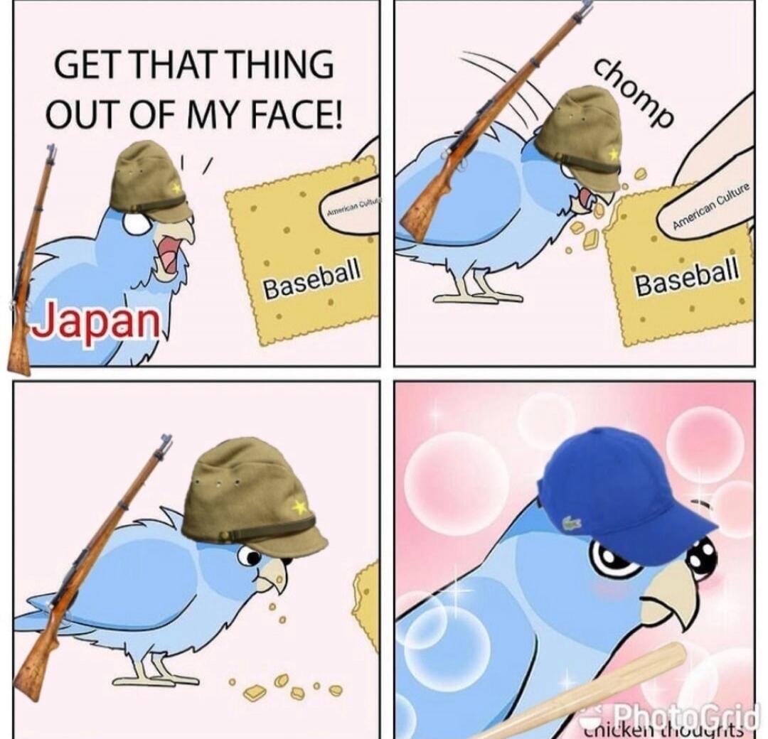 GET THAT THING OUT OF MY FACE! chomp Baseball American Culture Japan chicken thoughts