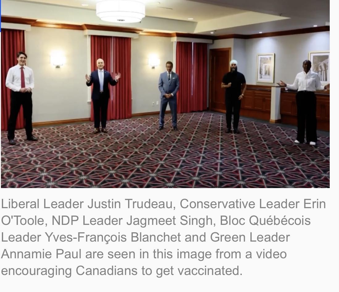 Liberal Leader Justin Trudeau Conservative Leader Erin OToole NDP Leader Jagmeet Singh Bloc Qubcois Leader Yves Francgois Blanchet and Green Leader Annamie Paul are seen in this image from a video encouraging Canadians to get vaccinated