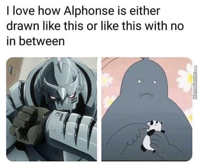 love how Alphonse is either drawn like this or like this with no in between