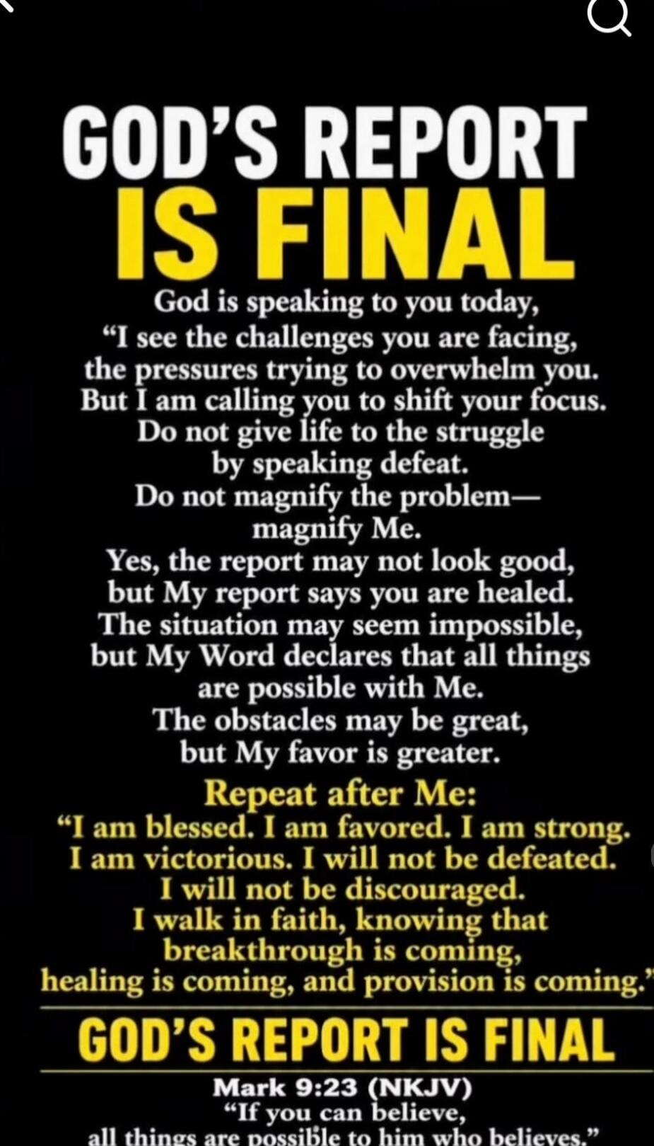 GOD'S REPORT IS FINAL
God is speaking to you today,
