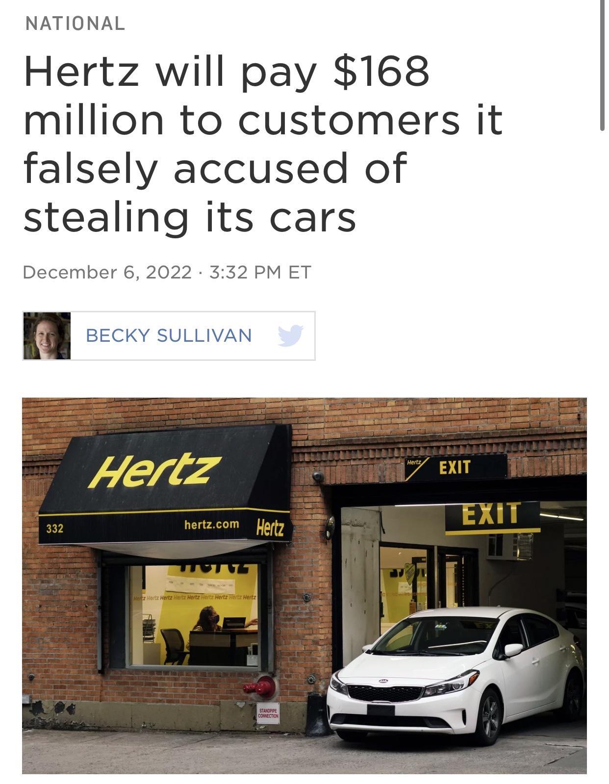 NATIONAL Hertz will pay 168 million to customers it falsely accused of stealing its cars December 6 2022 332 PM ET R o sovm