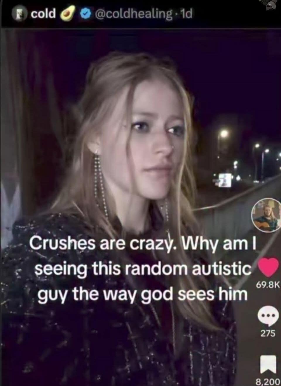 Crushes are crazy. Why am I seeing this random autistic guy the way god sees him