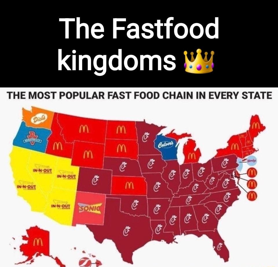 The Fastfood kingdoms W THE MOST POPULAR FAST FOOD CHAIN IN EVERY STATE M