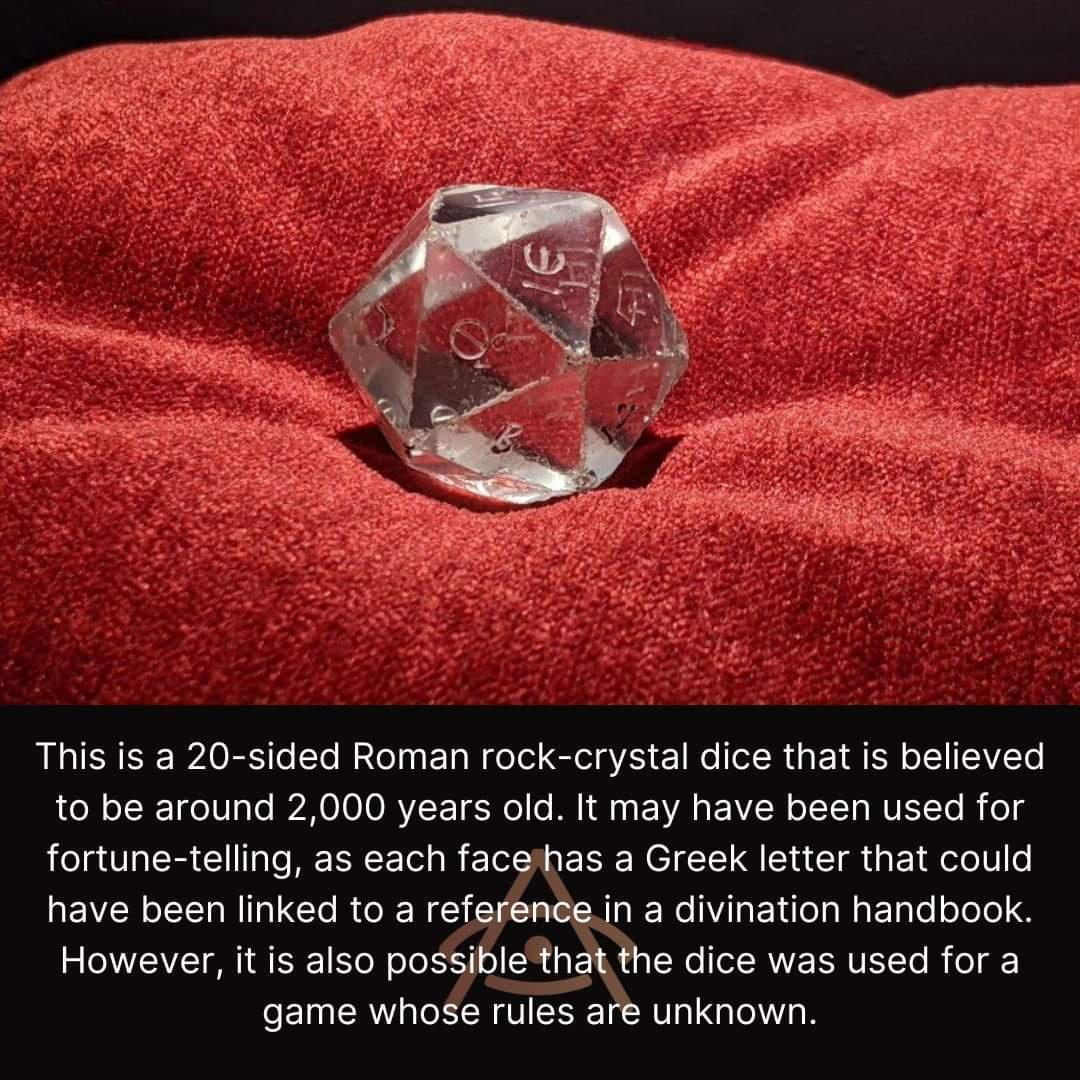 This is a 20 sided Roman rock crystal dice that is believed to be around 2000 years old It may have been used for as a Greek letter that could MERIHEE LIS CRCIERVERITELL R PLIGEITN fortune telling as each fa have been linked to a ref However it s also possibleth game whose rules af