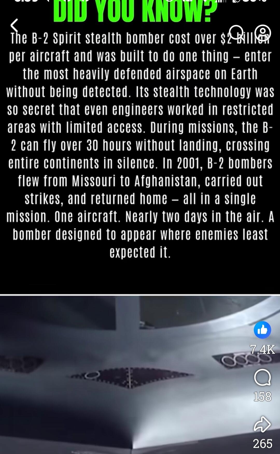 DID YOU KNOW? The B-2 Spirit stealth bomber cost over $2 billion per aircraft and was built to do one thing – enter the most heavily defended airspace on Earth without being detected. Its stealth technology was so secret that even engineers worked in restricted areas with limited access. During missions, the B-2 can fly over 30 hours without landin