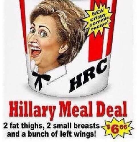 NEW crispy commie recipe! Hillary Meal Deal 2 fat thighs, 2 small breasts and a bunch of left wings! $666