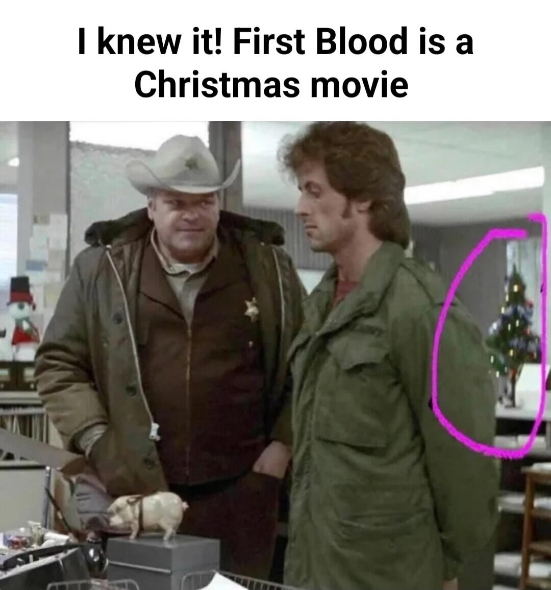 I knew it! First Blood is a Christmas movie