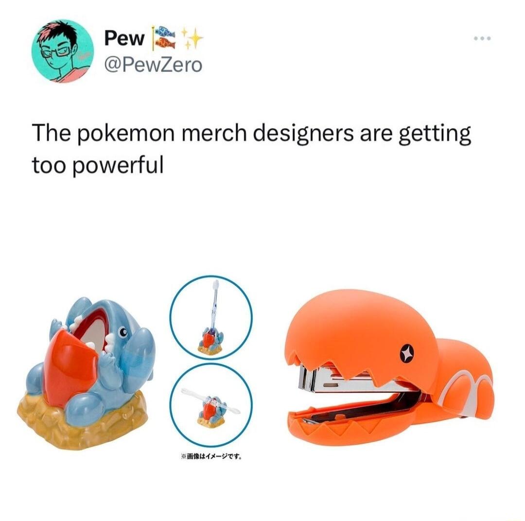 Pew PewZero The pokemon merch designers are getting too powerful