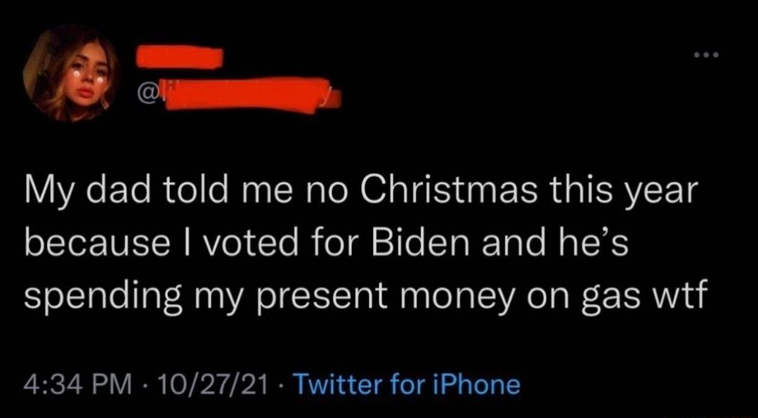 e My dad told me no Christmas this year STeE VISR MV o1 To R Ta 1To STaTalo M o TS spending my present money on gas wtf 434 PM 102721 Twitter for iPhone