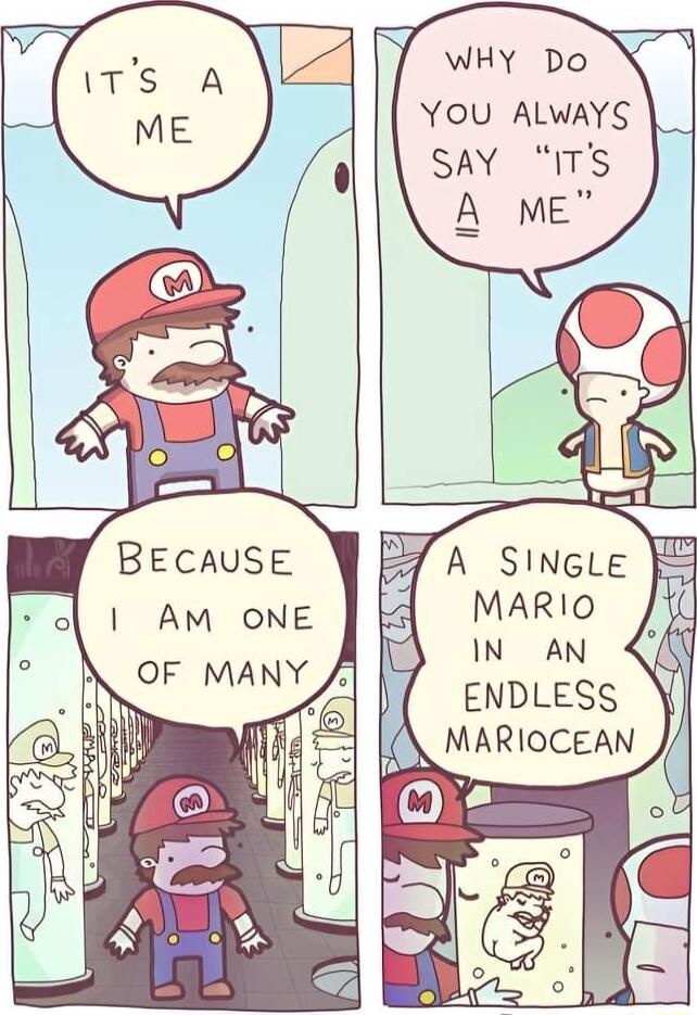 BECAUSE AM ONE WHY Do YOU ALWAYS SAY MITS Al ENDLESS S MARIOCEAN 5