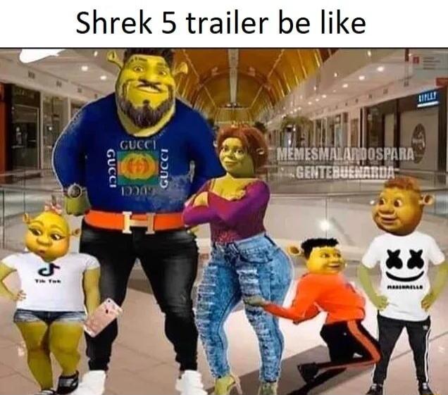 Shrek 5 trailer be like