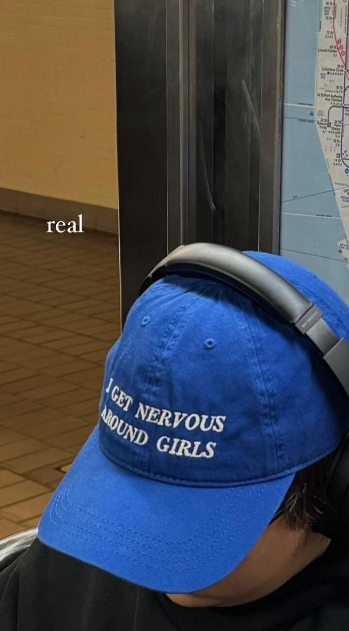 real I GET NERVOUS AROUND GIRLS