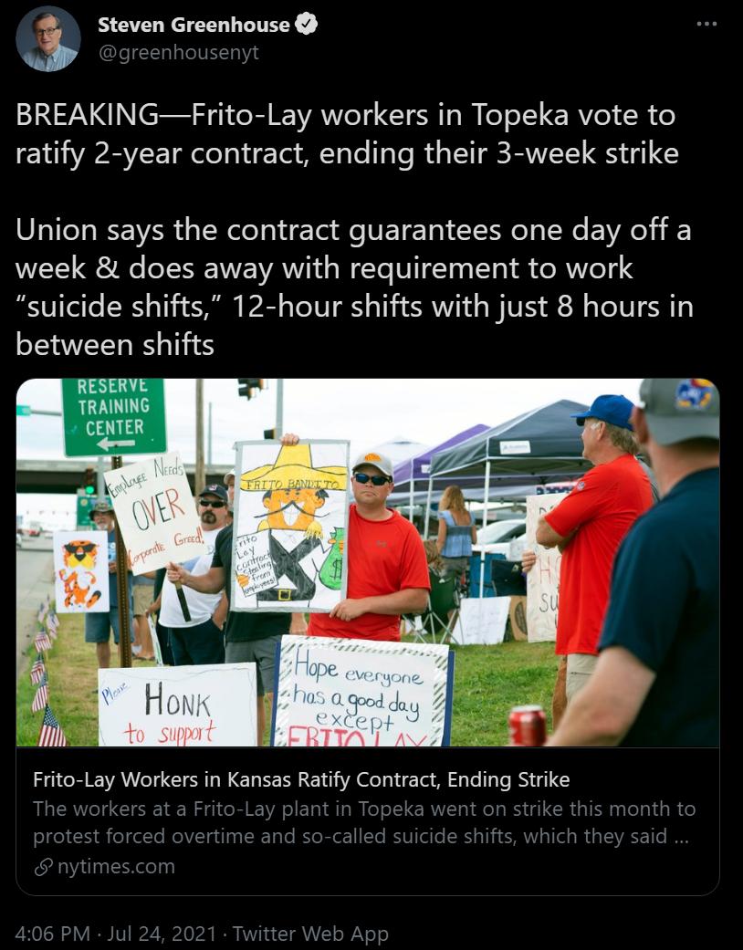 2 Steven Greenhouse Y coeernovsent BREAKINGFrito Lay workers in Topeka vote to ratify 2 year contract ending their 3 week strike Union says the contract guarantees one day off a week does away with requirement to work B0 TelTe 0S o T P 1P T TN TS 11 i SRV W VIS S H o Lo O S T between shifts RESERVE TRAINING CENTER 4 r b J i Frito Lay Workers in Kansas Ratify Contract Ending Strike The F 1 T 4