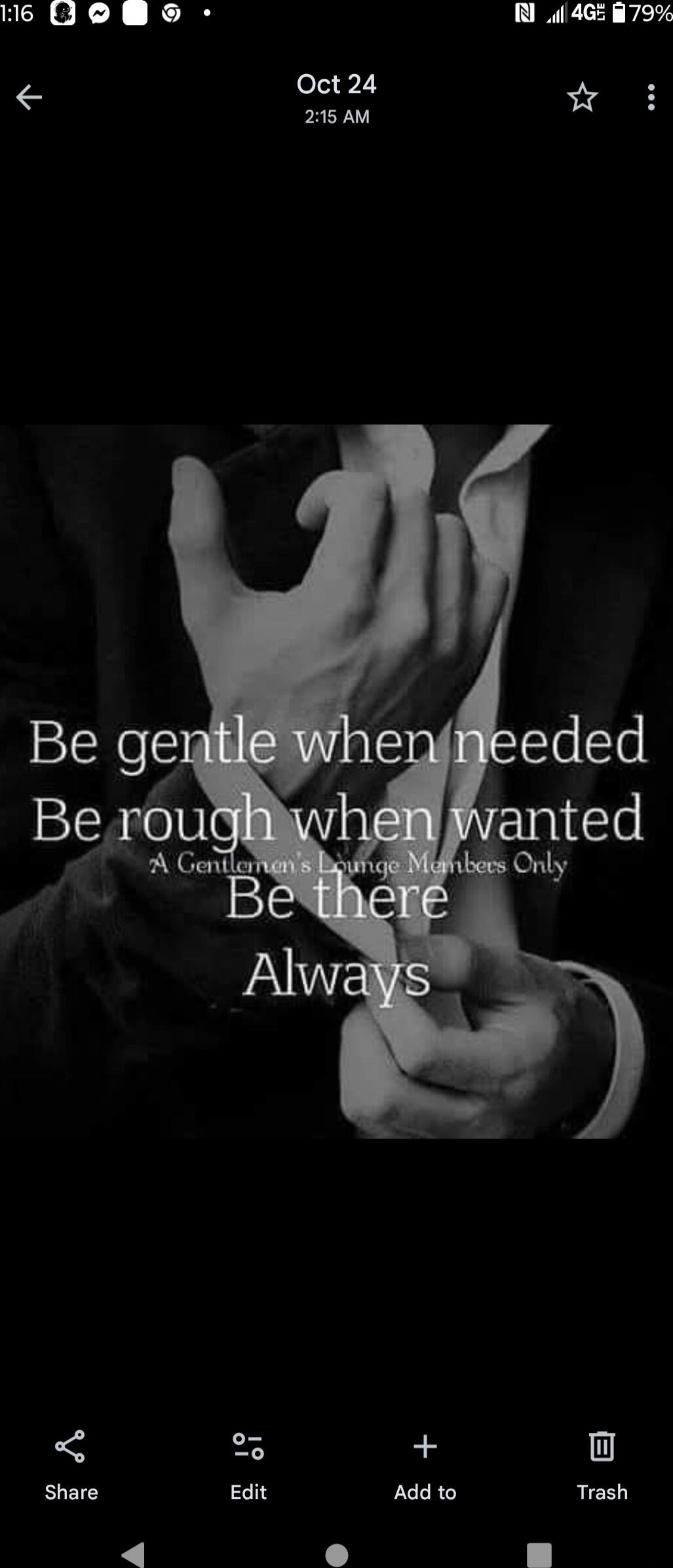 Be gentle when needed Be rough when wanted Be there Always A Gentlemen's Lounge Members Only