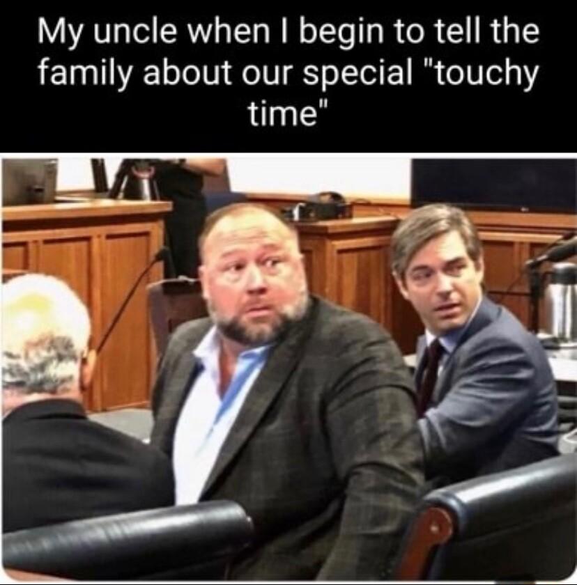 My uncle when begin to tell the family about our special touchy time